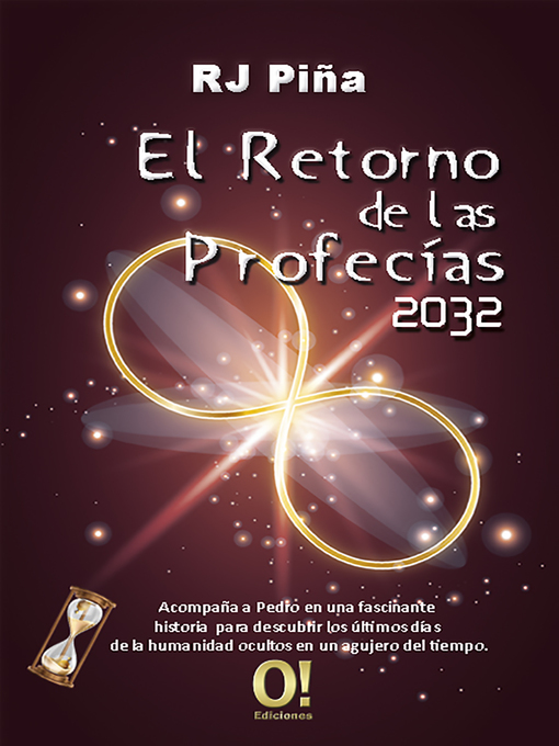 Title details for El Retorno de las Profecías 2032 by Rodolfo José Piña - Available